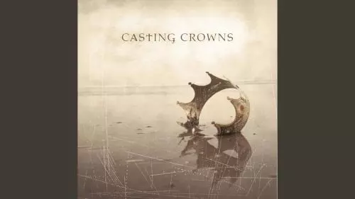 Here I Go Again by Casting Crowns