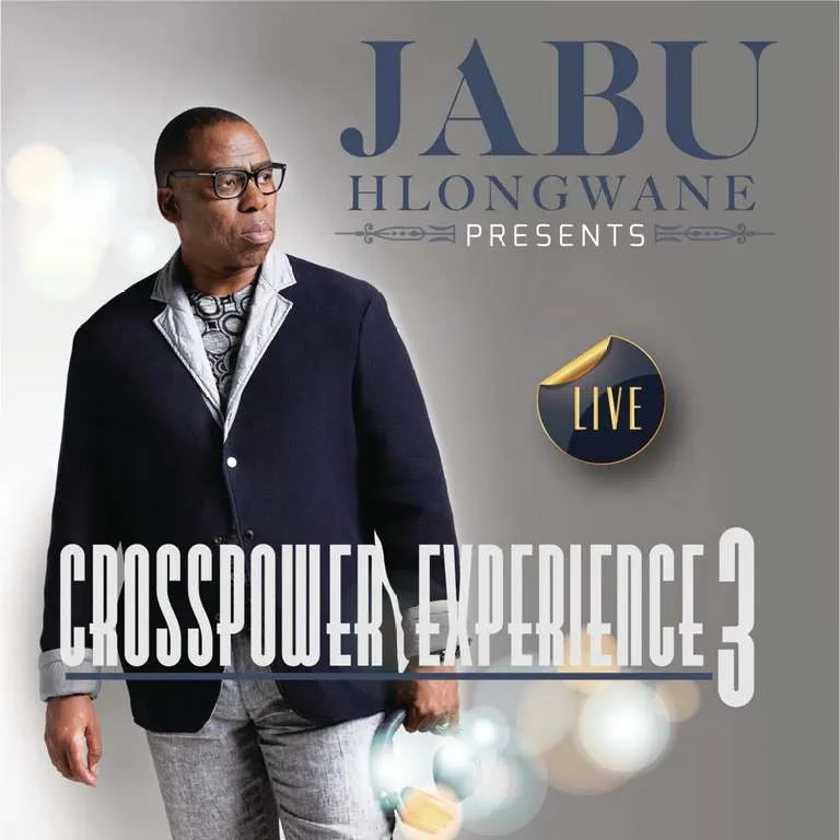 Crosspower Experience 3 album by Jabu Hlongwane 