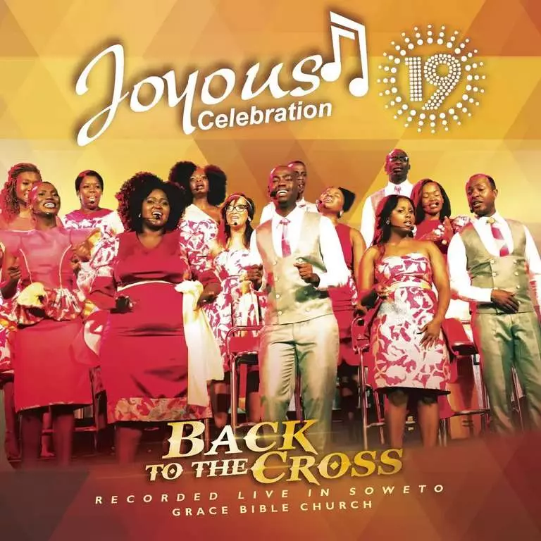 Joyous Celebration, Vol. 19: Back to the Cross album 