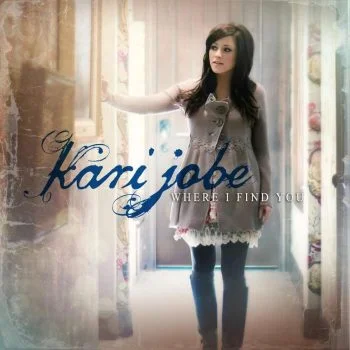 Where I Find You album by Kari Jobe