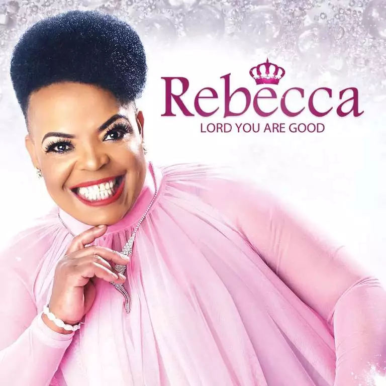 Lord You Are Good by Rebecca Malope 