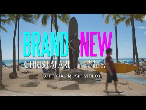 Brand New by Christafari feat. Henna Melody