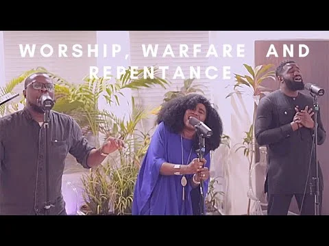Worship , Warfare And Repentance by TY Bello ft. Prophet Tomi Arayomi , Nosa