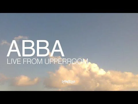Abba by UpperRoom 