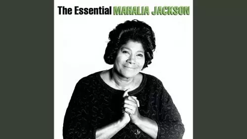 He's Got The Whole World In His Hands by Mahalia Jackson