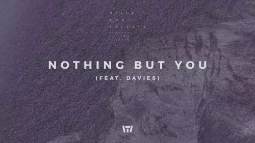Nothing But You by Tauren Wells Feat. Davies