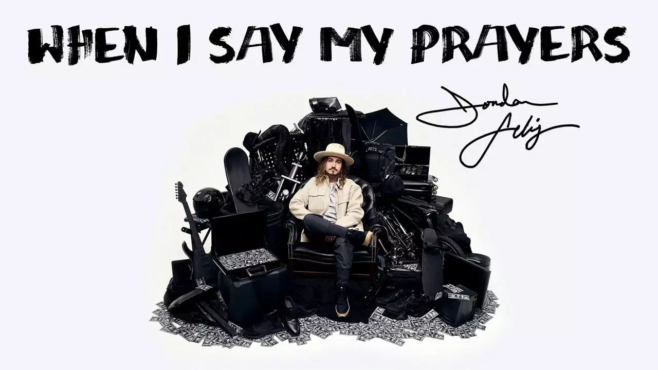 When I Say My Prayers by Jordan Feliz 
