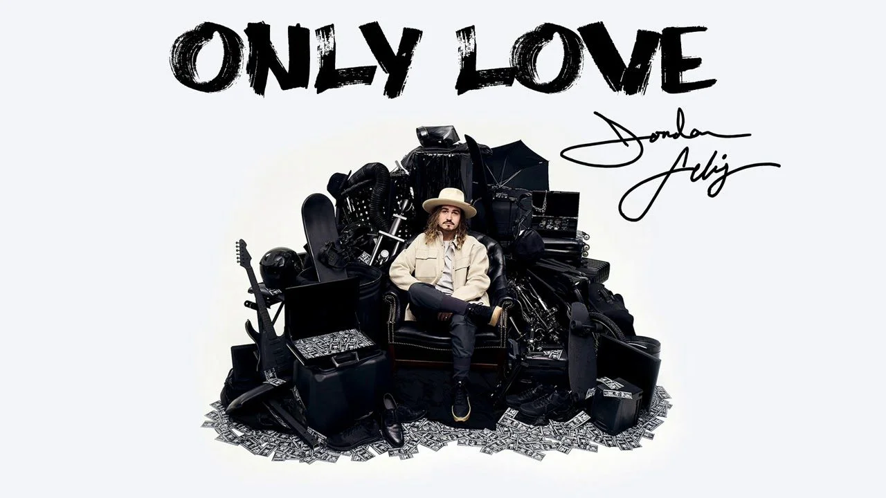 Only Love by Jordan Feliz 
