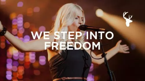 We Step into Freedom by Bethel Music ft. Jenn Johnson