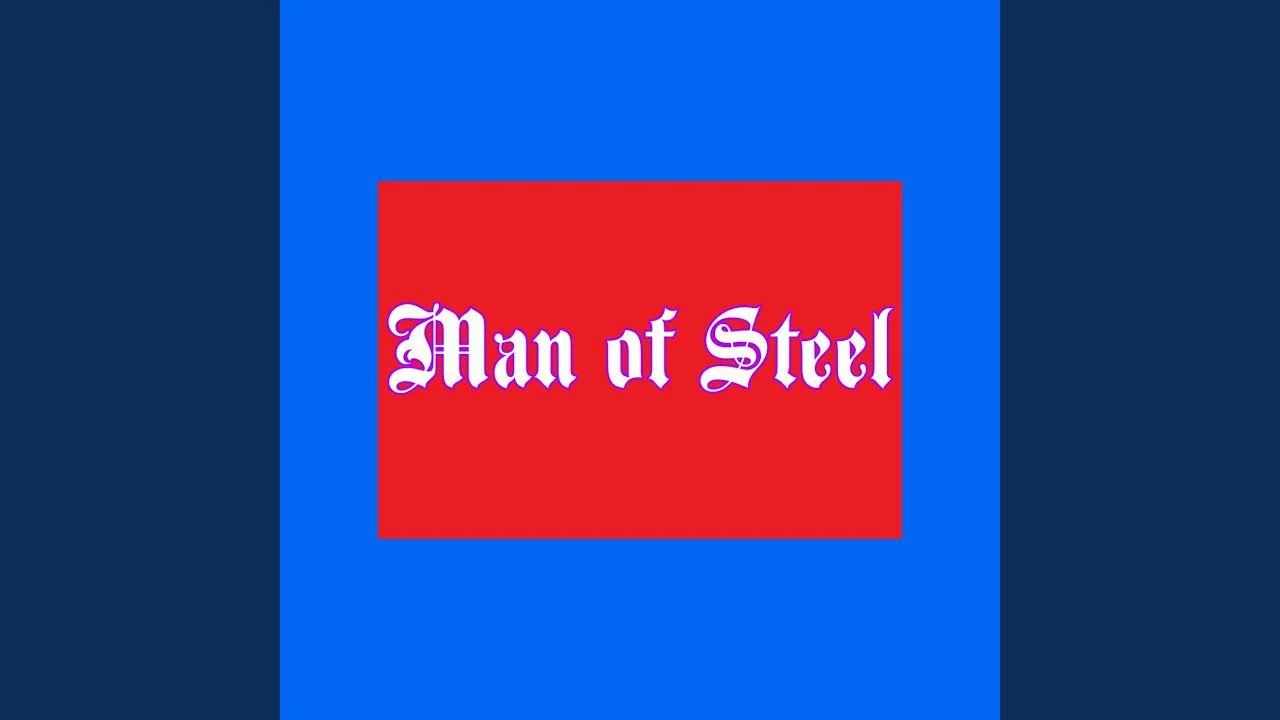 Man Of Steel by Caleb Gordon 