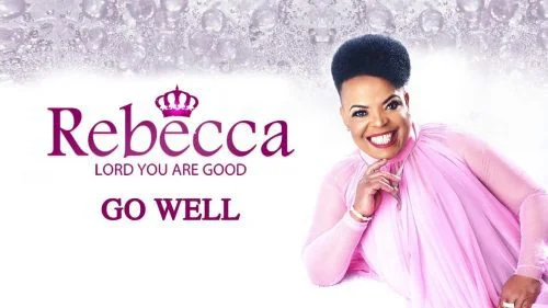 Go Well by Rebecca Malope