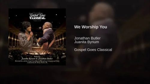 We Worship You by Juanita Bynum Ft. Jonathan Butler