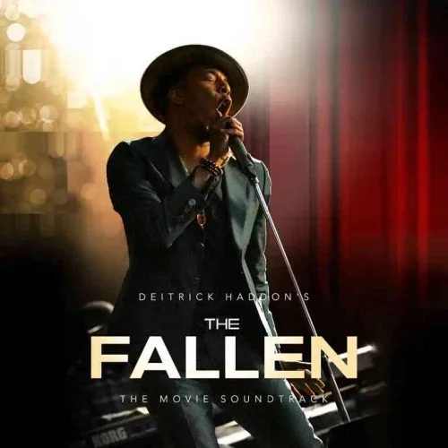 The Fallen Movie Soundtrack album by Deitrick Haddon