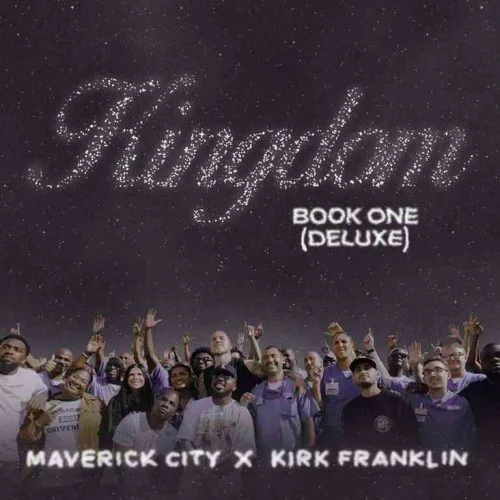 Kingdom Book Two Interlude by Maverick City Music & Kirk Franklin 