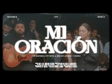 Mi Oración (La Niña de Tus Ojos) by Maverick City Música