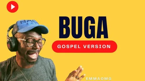 Buga Gospel Version by EmmaOMG
