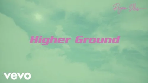 Higher Ground by Ryan Ellis 
