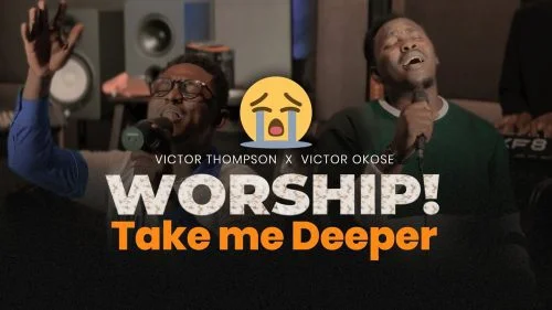 Take me Deeper by Victor Thompson x Victor Okose