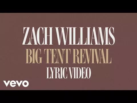 Big Tent Revival by Zach Williams 