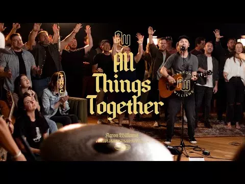 All Things Together by Aaron Williams