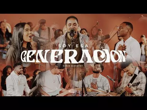 Soy Esa Generación by Oasis Ministry 