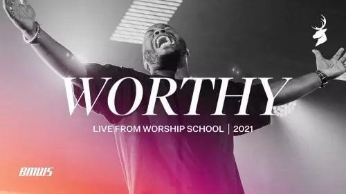 You Deserve My Praise (Worthy Is Your Name) by Bethel Music 