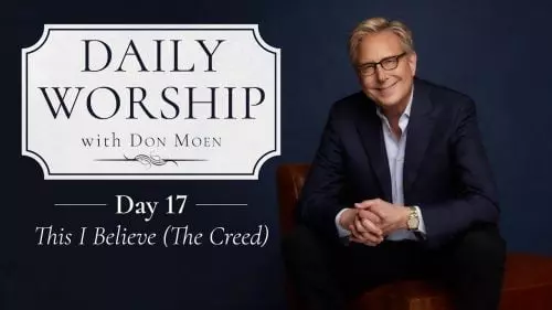 This I Believe (The Creed) by Don Moen