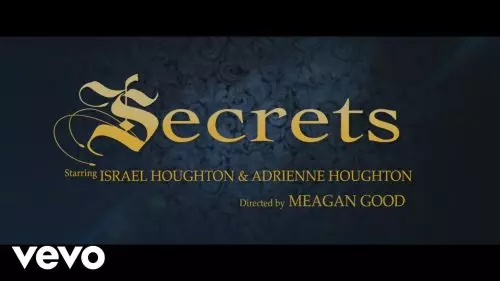 Secrets by Israel Houghton feat. Adrienne Houghton