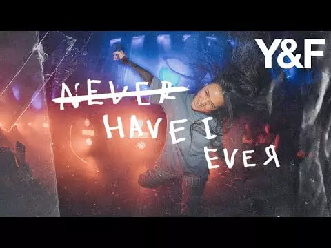 Never Have I Ever by Hillsong Young & Free