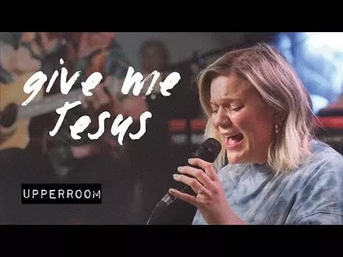 Give Me Jesus by UpperRoom