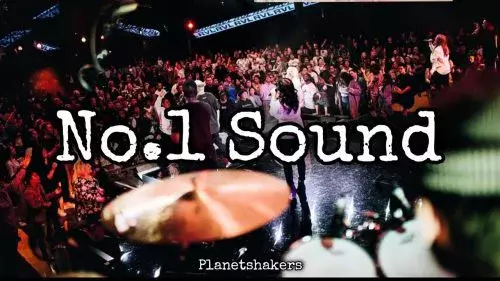 No. 1 Sound by Planetshakers 