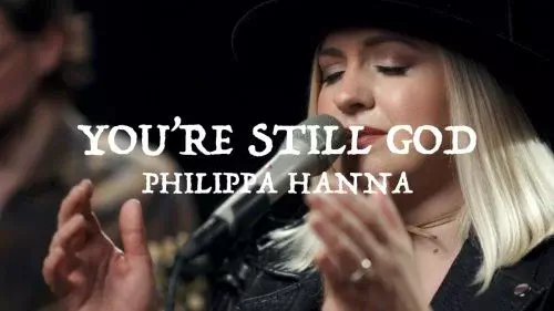You're Still God by Philippa Hanna