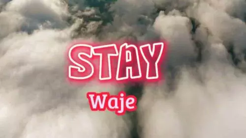 Stay by Waje 