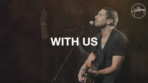 With Us by Hillsong Worship