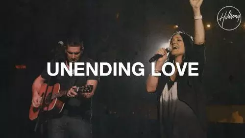 Unending Love by Hillsong Worship