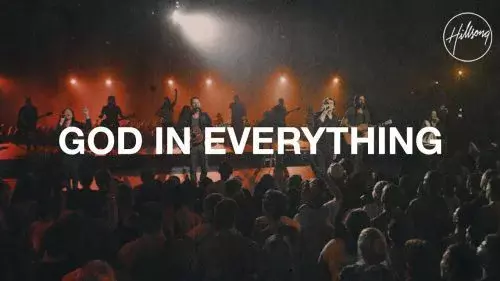 God in Everything by Hillsong Worship