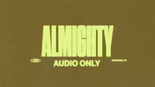 Almighty by lakewood Music