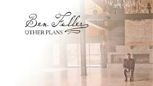 Other Plans by Ben Fuller 
