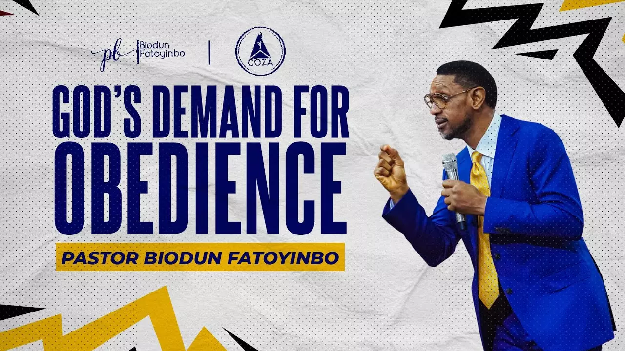 God's Demand For Obedience by Pastor Biodun Fatoyinbo