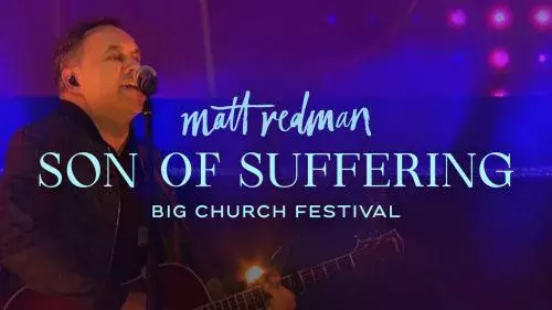 Son Of Suffering by Matt Redman