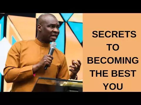 Secrets To Becoming The Best You by Apostle Joshua Selman