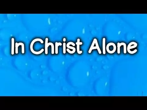 In Christ Alone by Adrienne Liesching