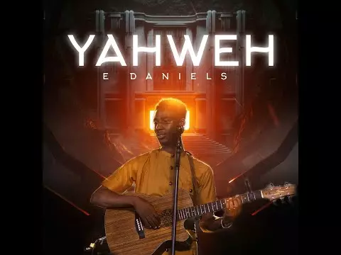 Yahweh by E-Daniels