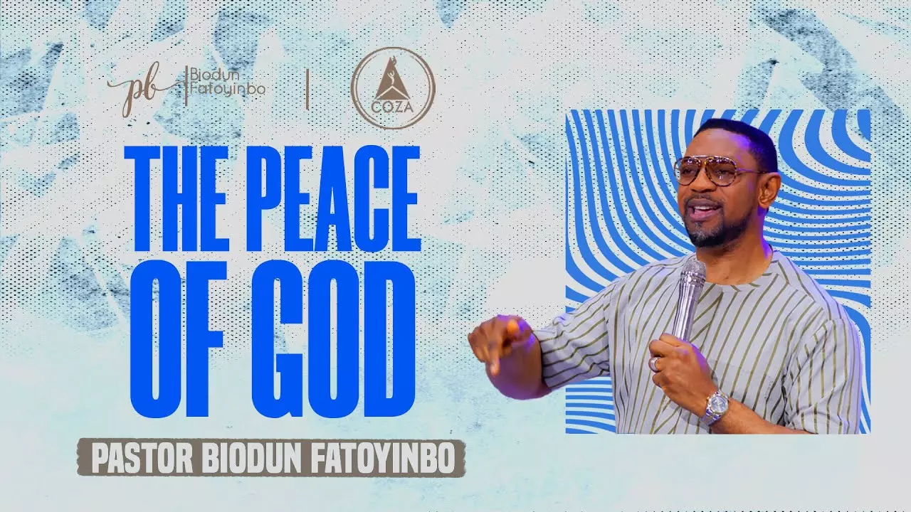 The Peace Of God by Pastor Biodun Fatoyinbo