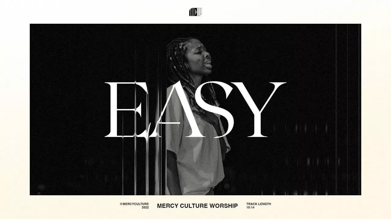 Easy by Mercy Culture Worship