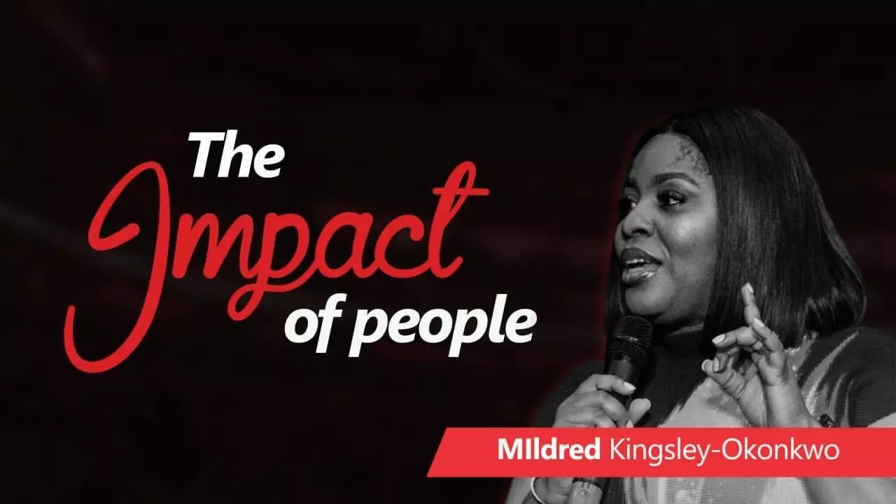 The Impact Of People by Pastor mildred kingsley-okonkwo