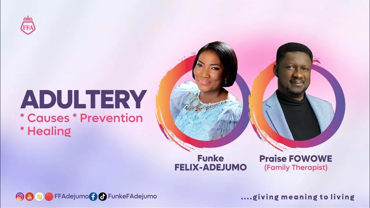 Adultery | Causes, Prevention & Healing by Rev Funke felix adejumo