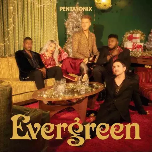Evergreen by Pentatonix