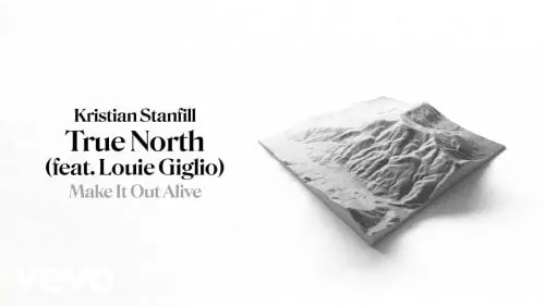 True North by Kristian Stanfill ft. Louie Giglio