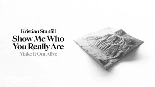 Show Me Who You Really Are by Kristian Stanfill